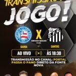 O CALDEIRÃO VAI FERVER! BAHIA X SANTOS NA FONTE NOVA! ⚽🔥