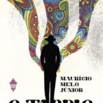 O Tardio, de Maurício Melo Júnior