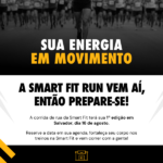 Salvador recebe a 1ª edição da Smart Fit Run no dia 16 de agosto em Ondina