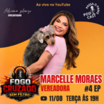 Marcelle Moraes é a convidada do 4º episódio do “Fogo Cruzado Sem Filtro” nesta terça (11)