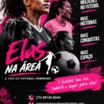Portal Passa o Pano estreia “Elas na Área”: o novo espaço dedicado ao Futebol Feminino